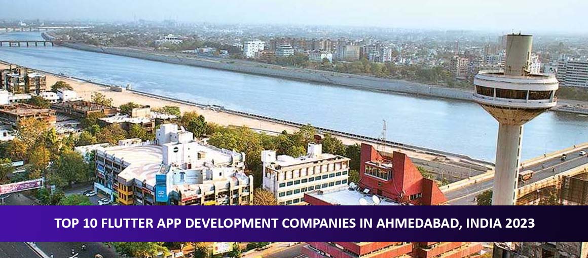 Top 10 Flutter App Development Companies in Ahmedabad, India