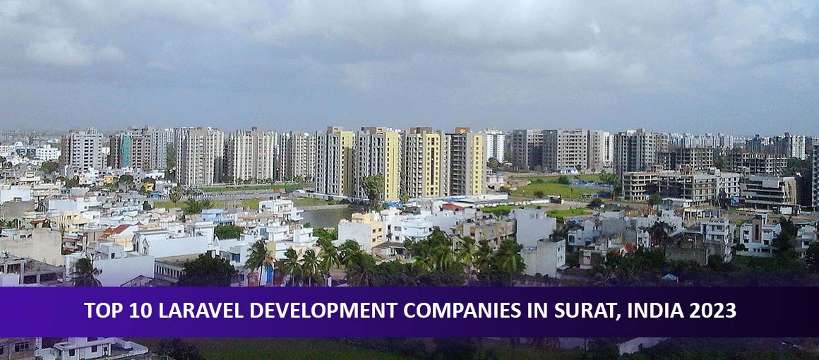 Top 10 Laravel Development Companies in Surat, India 2023