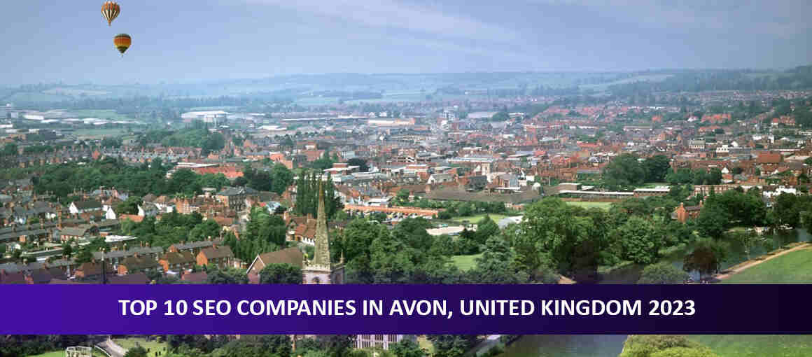 Top 10 SEO Companies in Avon, United Kingdom
