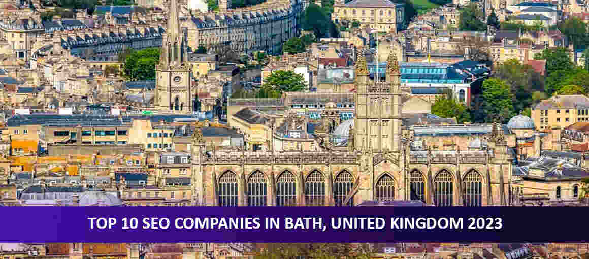 Top 10 SEO Companies in Bath, United Kingdom