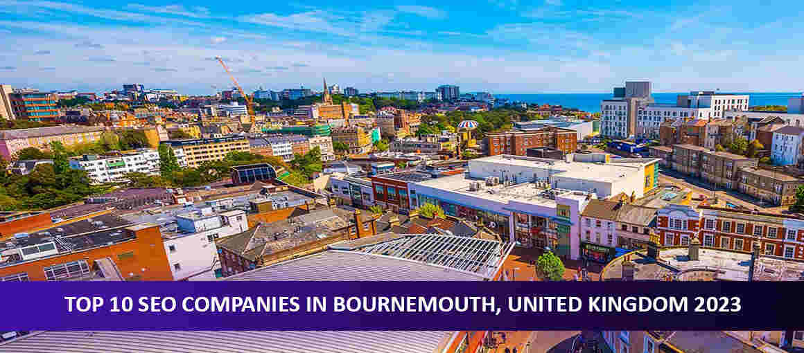 Top 10 SEO Companies in Bournemouth, United Kingdom 2023
