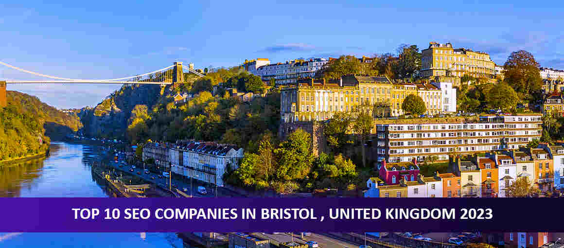Top 10 SEO Companies in Bristol, United Kingdom