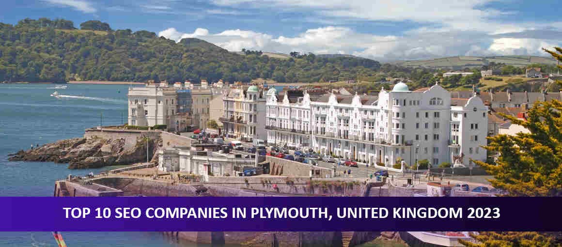 Top 10 SEO Companies in Plymouth, United Kingdom 2023