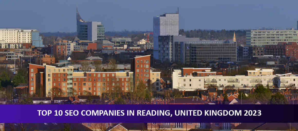 Top 10 SEO Companies in Reading, United Kingdom 2023