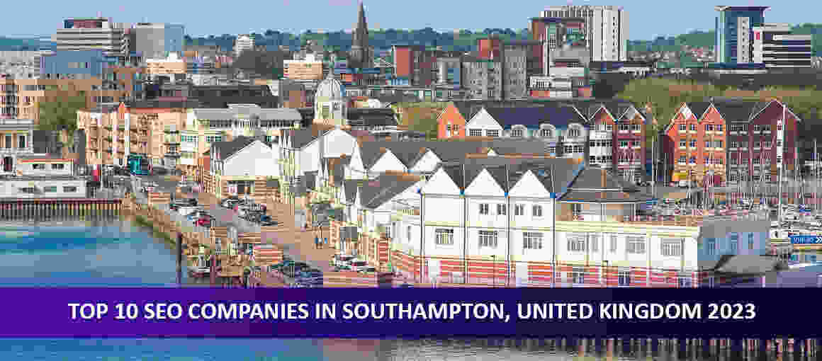 Top 10 SEO Companies in Southampton, United Kingdom 2023