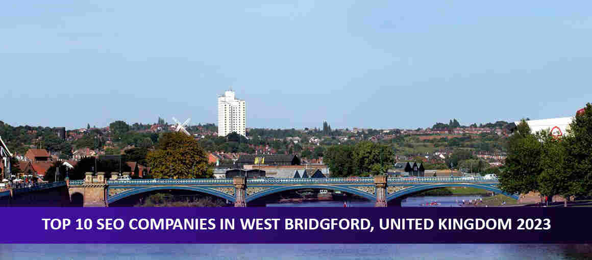 Top 10 SEO Companies in West Bridgford, United Kingdom 2023