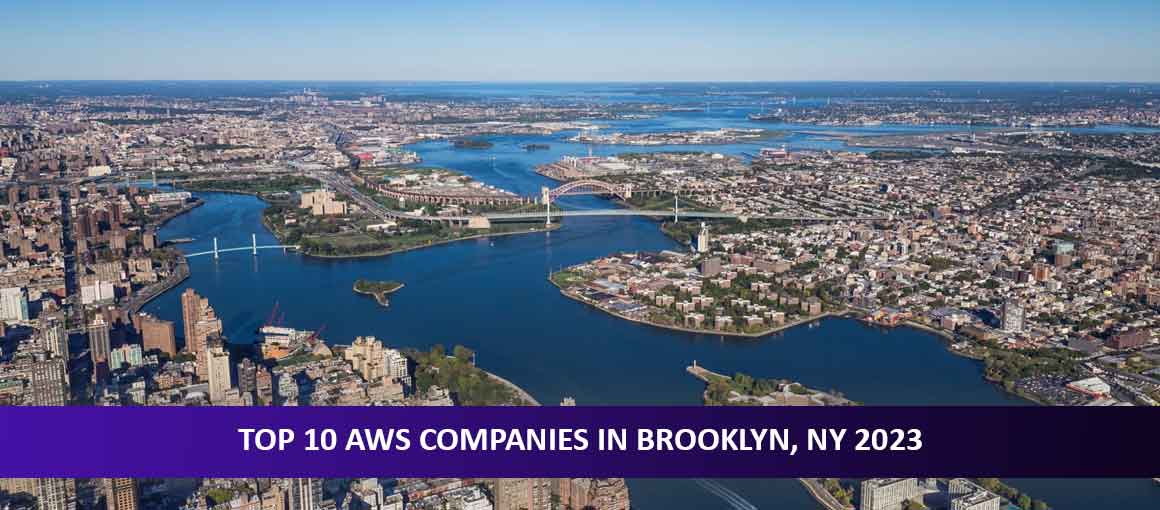 Top 10 AWS Companies in Brooklyn, NY