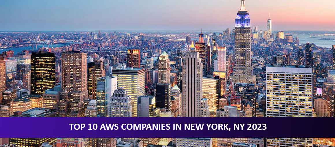 Top 10 AWS Companies in New York, NY