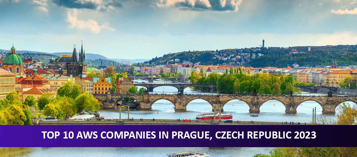 Top 10 AWS Companies in Prague, Czech Republic 2023