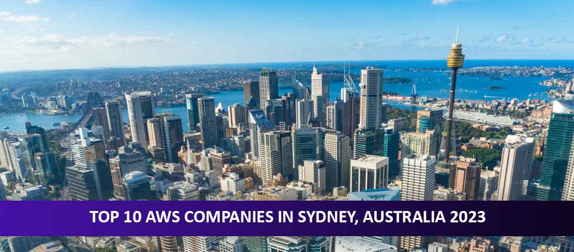 Top 10 AWS Companies in Sydney, Australia