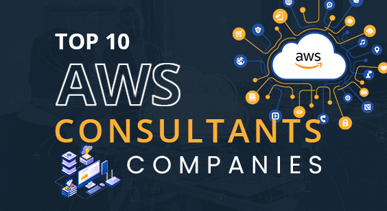 Top 10 AWS Consultants Companies