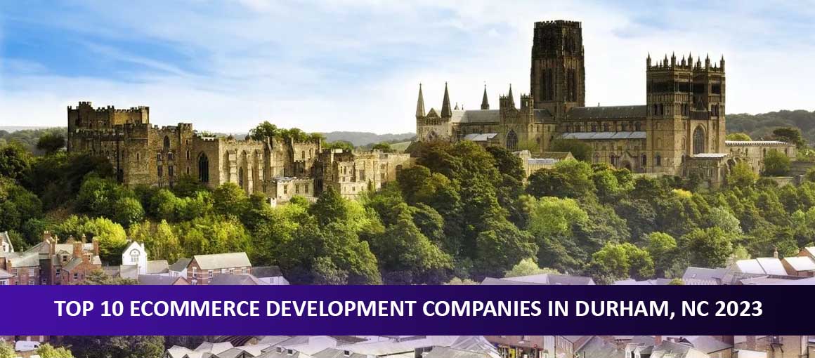 Discover Best Development Companies Durham,2023