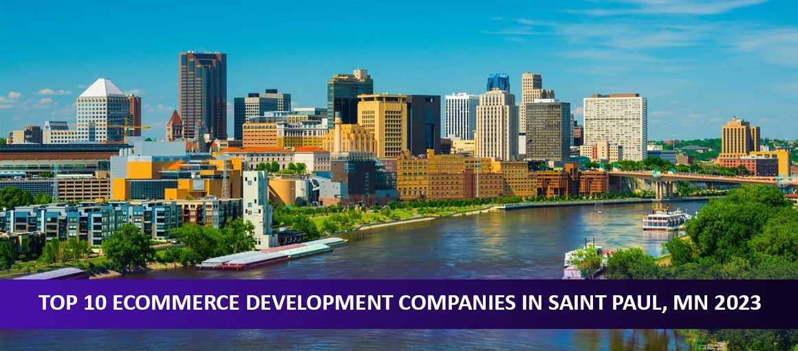 Top 10 Ecommerce Development Companies in Saint Paul, MN