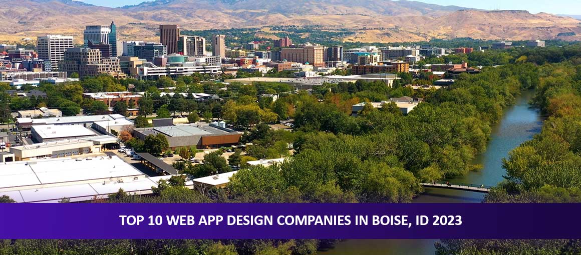 Top 10 Web App Design Companies in Boise, ID