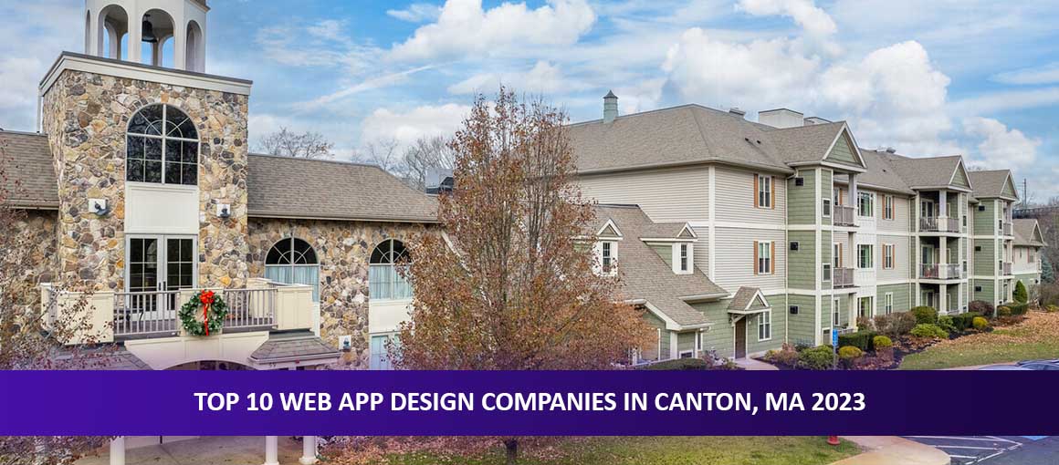 Top 10 Web App Design Companies in Canton, MA