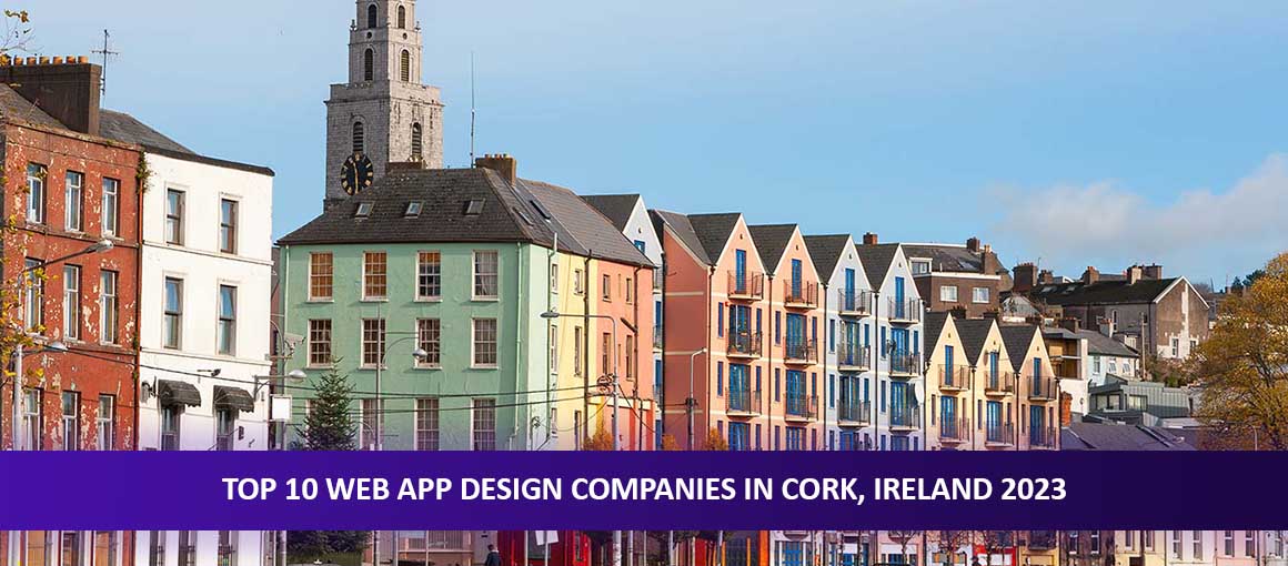 Top 10 Web App Design Companies in Cork, Ireland