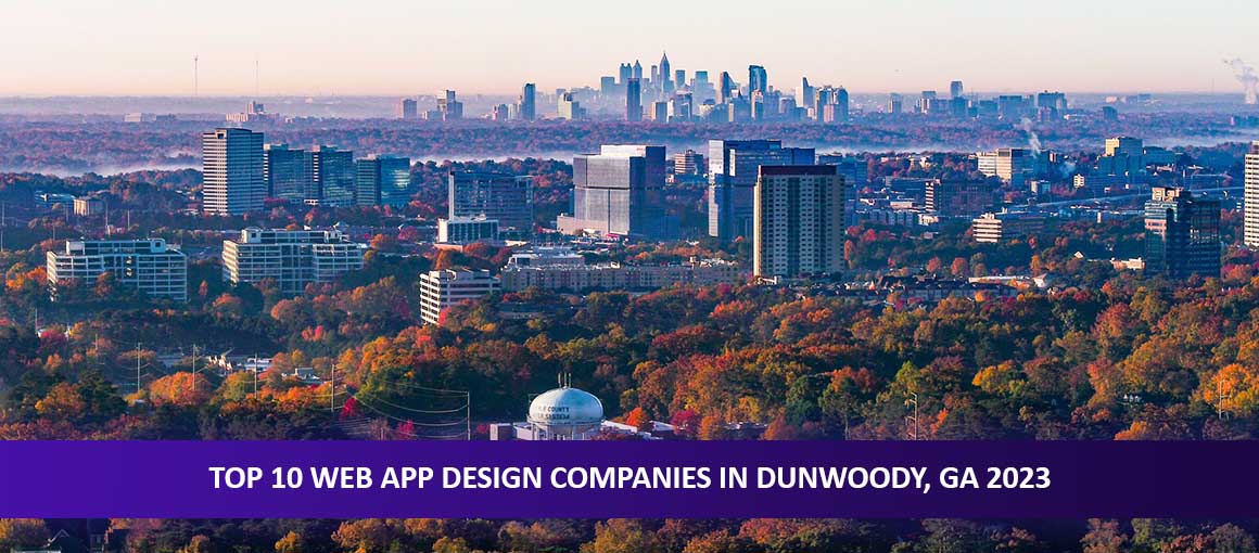 Top 10 Web App Design Companies in Dunwoody, GA