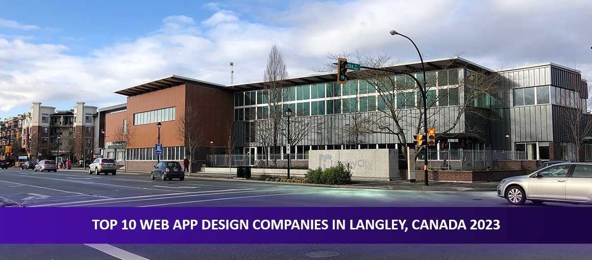 Top 10 Web App Design Companies in Langley, Canada
