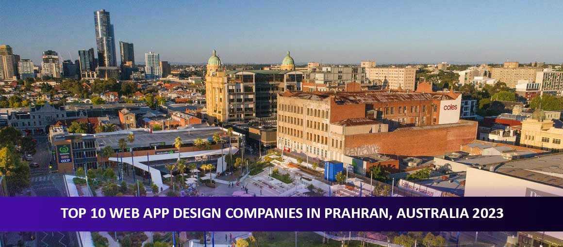 Top 10 Web App Design Companies in Prahran, Australia