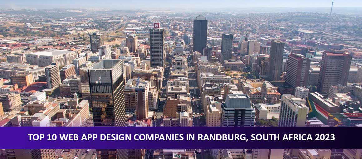 Top 10 Web App Design Companies in Randburg, South Africa