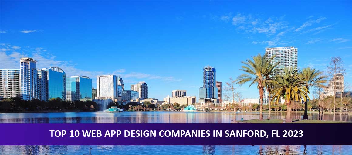 Top 10 Web App Design Companies in Sanford, FL