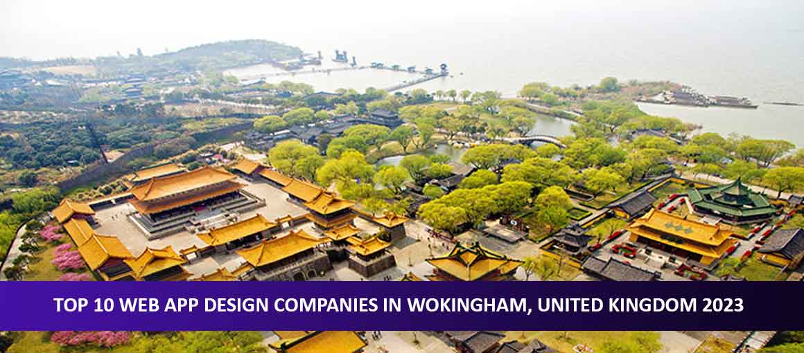 Top 10 Web App Design Companies in Wokingham, United Kingdom 2023