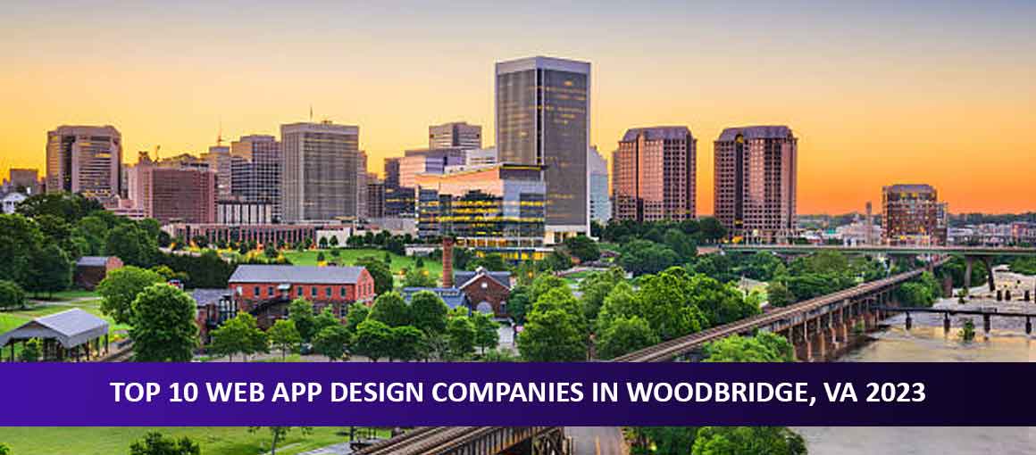 Top 10 Web App Design Companies in Woodbridge, VA