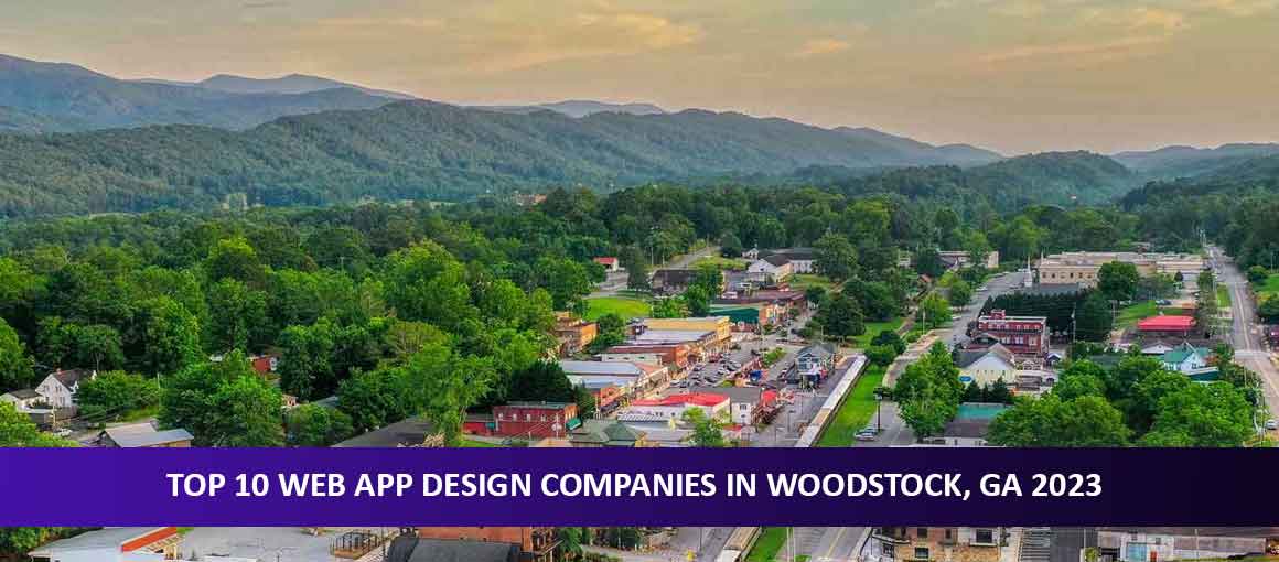 Top 10 Web App Design Companies in Woodstock, GA