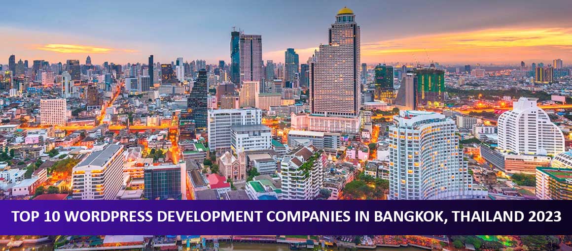 Top 10 WordPress Development Companies in Bangkok, Thailand