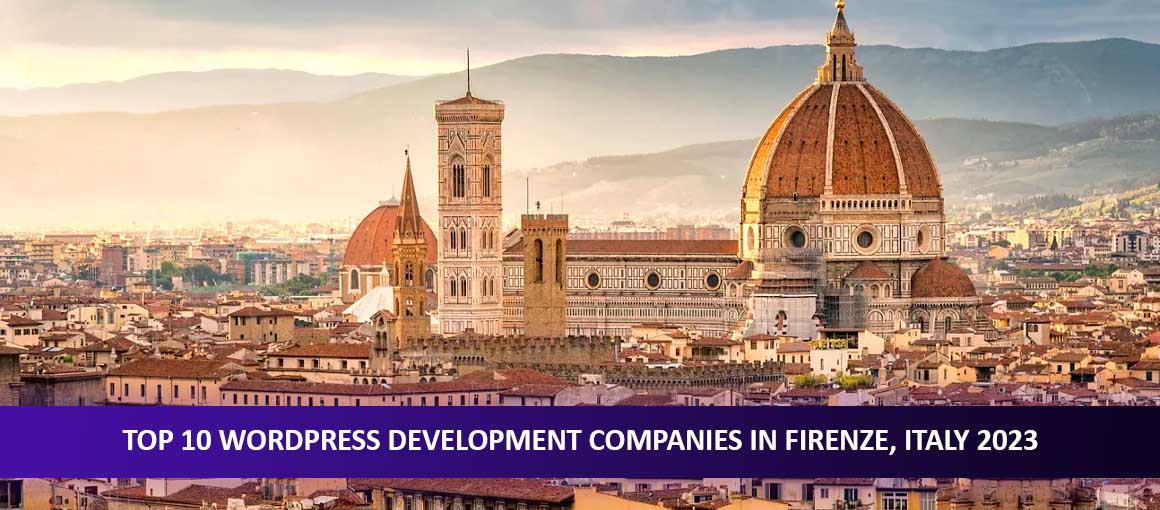 Top 10 WordPress Development Companies in Firenze, Italy