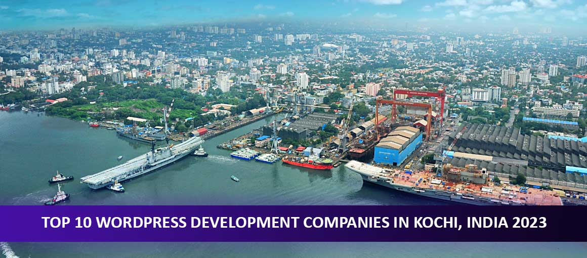 Top 10 WordPress Development Companies in Kochi, India
