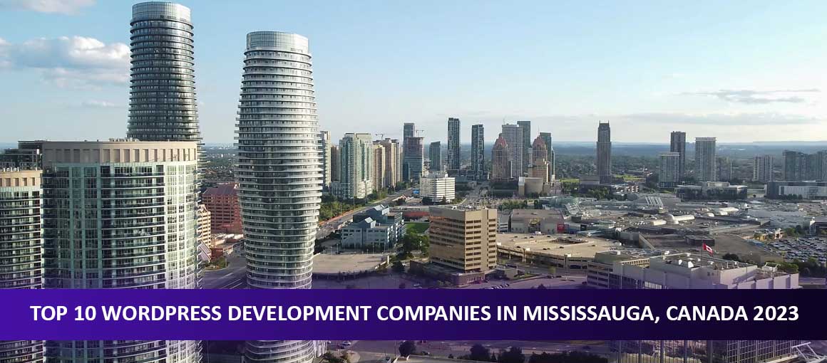 Top 10 WordPress Development Companies in Mississauga, Canada