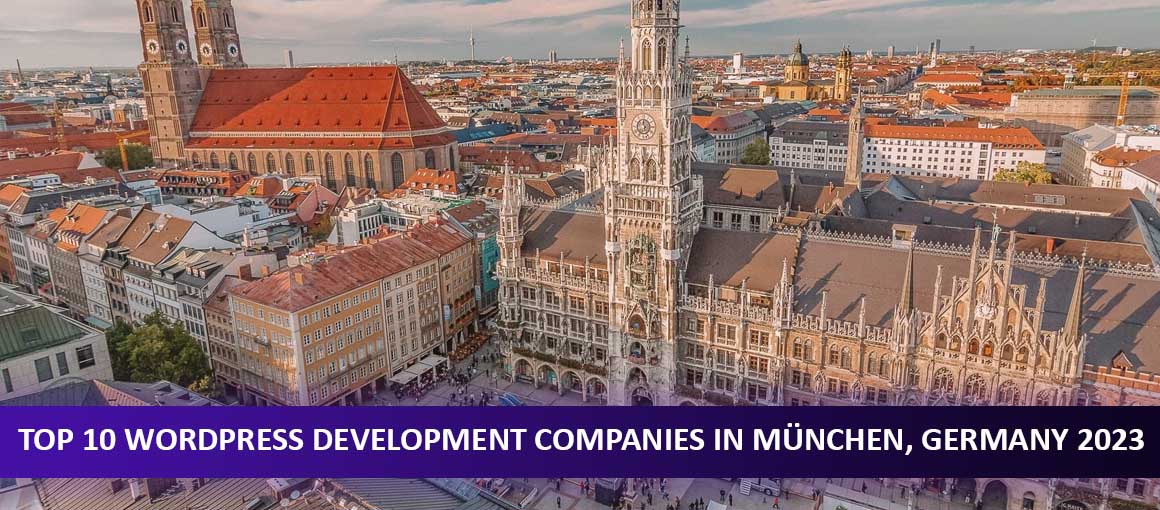 Top 10 WordPress Development Companies in München, Germany 2023