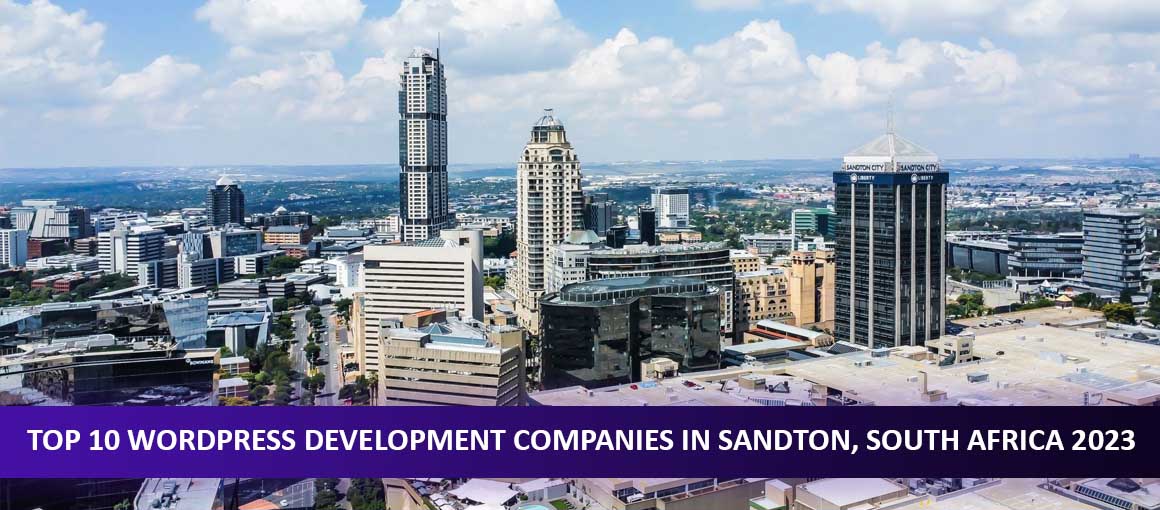 Top 10 WordPress Development Companies in Sandton, South Africa