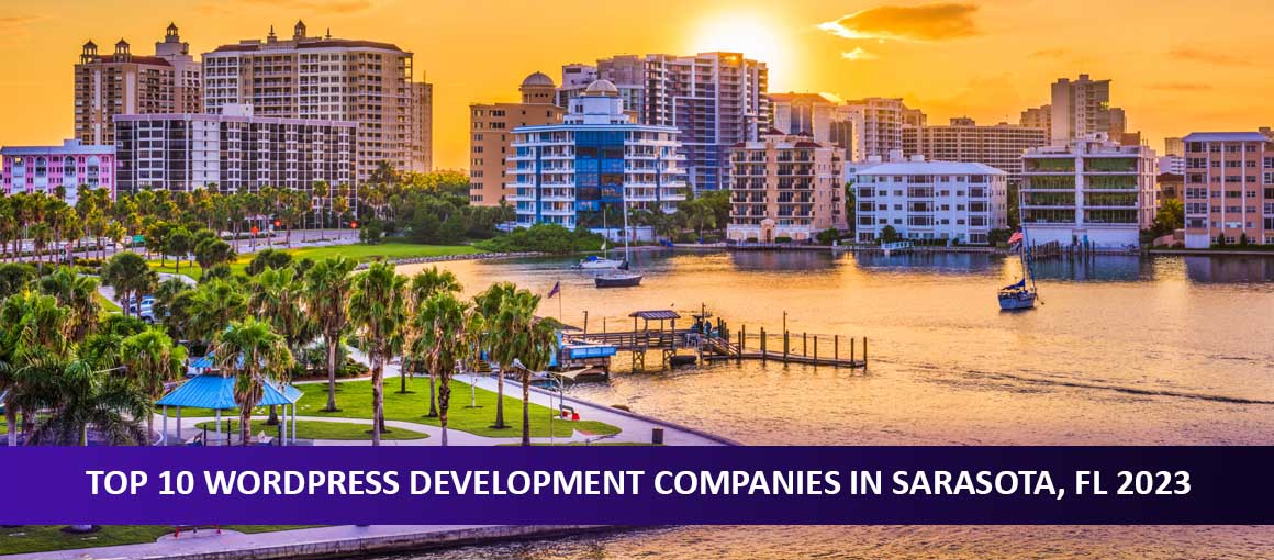 Top 10 WordPress Development Companies in Sarasota, FL