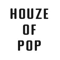 Houze Of PoP Houze Of PoP